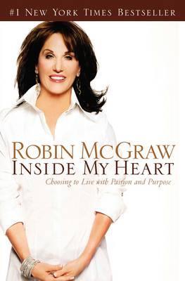 Cover of Inside My Heart - Choosing to Live With Passion and Purpose